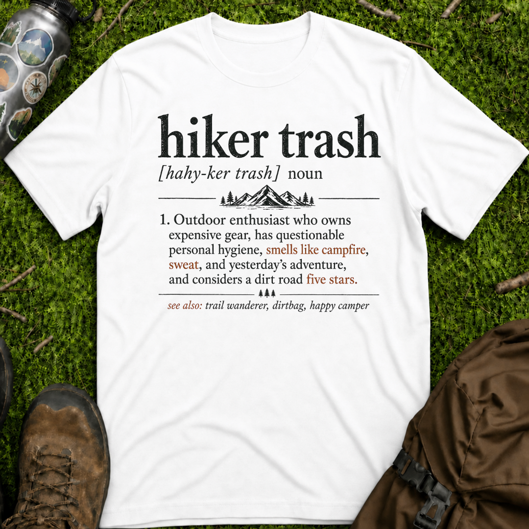 Hiker Trash T-Shirt